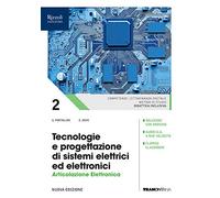 Tecnologie e progettazione di sistemi elettrici ed elettronici. Elettronica. Per le Scuole superiori. Con e-book. Con espansione online (Vol. 2)