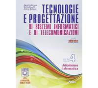 Tecnologie e progettazione di sistemi informatici e telecomunicazioni. Per gli Ist. tecnici. Con e-book. Con espansione online (Vol. 4)