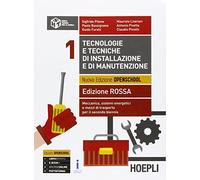 Tecnologie e tecniche di installazione e manutenzione – Ist. tecnici – Ediz. rossa – Con e-book