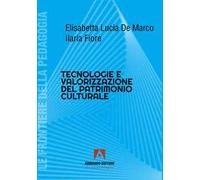 Tecnologie e valorizzazione patrimonio culturale