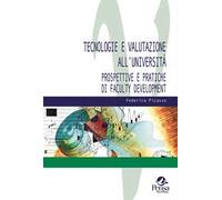 Tecnologie e valutazione all’università. Prospettive e pratiche di faculty development