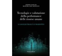 Tecnologie e valutazione della performance delle risorse umane. I casi Electrolu