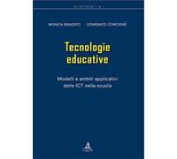 Tecnologie educative. Modelli e ambiti applicativi delle ICT nella scuola
