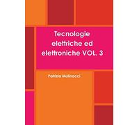 Tecnologie elettriche ed elettroniche VOL. 3