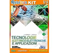 TECNOLOGIE ELETTRICO-ELETTRONICHE E APPLICAZIONI 3 (9788884884022) - Libro Scolastico + Kit Scuola con Copertine Rebillo