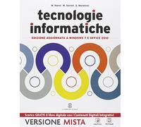 Tecnologie informatiche. Con e-book. Con espansione online. Per gli Ist. tecnici e professionali.