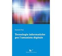Tecnologie informatiche per l'umanista digitale