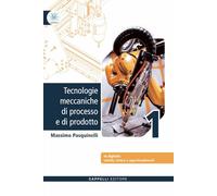 Tecnologie meccaniche di processo e di prodotto. Per gli Ist. tecnici e professionali. Con e-book. Con espansione online (Vol. 1)