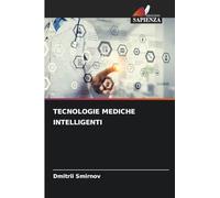 TECNOLOGIE MEDICHE INTELLIGENTI