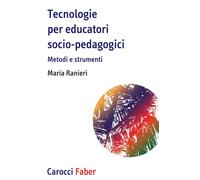 Tecnologie per educatori socio-pedagogici, Metodi e strumenti [Paperback] [Sep 1