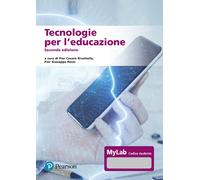 Tecnologie per l'educazione. Ediz. MyLab. Con Contenuto digitale per accesso online