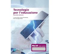 Tecnologie per l'educazione. Ediz. MyLab. Con Contenuto digitale per accesso online