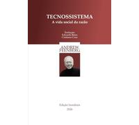Tecnosistema: A vida social da razão: 1