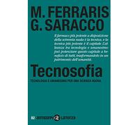 Tecnosofia. Tecnologia e umanesimo per una scienza nuova