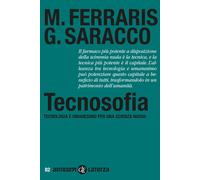 Tecnosofia. Tecnologia e umanesimo per una scienza nuova