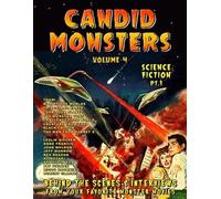 Ted A Bohus Candid Monsters Volume 4 BEHIND THE SCENES & INTERVIEWS (Tascabile)