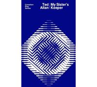 Ted Allan My Sister's Keeper (Tascabile) Heritage