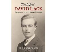 Ted Anderson The Life of David Lack (Copertina rigida)