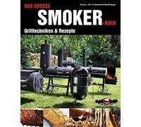 Ted Aschenbrandt Rudol Das große Smokerbuch: Grilltechniken & (Copertina rigida)