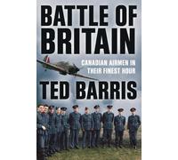 Ted Barris Battle of Britain (Copertina rigida)