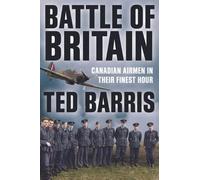 Ted Barris Battle of Britain (Tascabile)