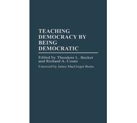 Ted Becker Richard A. Co Teaching Democracy by Being Democra (Copertina rigida)
