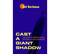 Ted Berkman Cast a Giant Shadow (Tascabile)