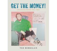Ted Berrigan Get the Money (Tascabile)