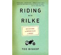 Ted Bishop Riding with Rilke (Tascabile)