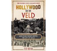 Ted Botha Hollywood on the Veld (Tascabile)