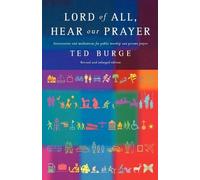 Ted Burge Lord of All, Hear Our Prayer (Tascabile)