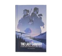 Ted Bushman The Last Caravan: Core Rules (Copertina rigida)
