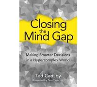 Ted Cadsby Closing the Mind Gap (Tascabile)
