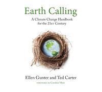 Ted Carter Ellen Gunter Earth Calling (Tascabile) Sacred Activism