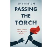 Ted Christoph Passing the Torch (Tascabile)