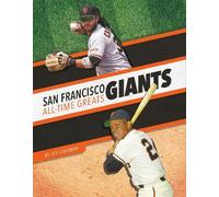 Ted Coleman San Francisco Giants All-Time Greats (Copertina rigida)