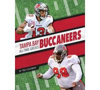 Ted Coleman Tampa Bay Buccaneers All-Time Greats (Copertina rigida)