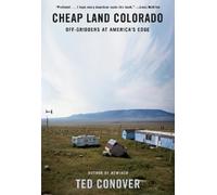 Ted Conover Cheap Land Colorado (Copertina rigida)