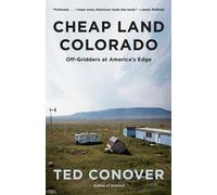 Ted Conover Cheap Land Colorado (Tascabile)
