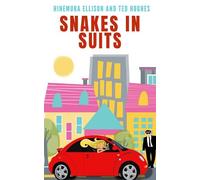 Ted D Hughes Hinemura Ellison Snakes In Suits (Tascabile) Trinity Trilogy