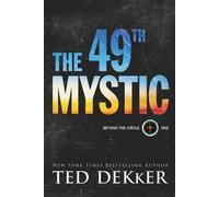 Ted Dekker The 49th Mystic (Tascabile)