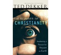 Ted Dekker The Slumber of Christianity (Tascabile)