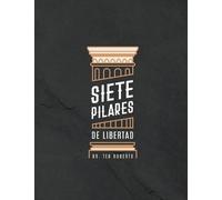 Ted & Diane Roberts Siete Pillares De Libertad (Tascabile)