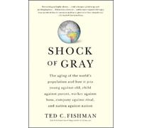 Ted Fishman Shock of Gray (Tascabile)