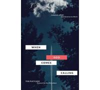 Ted Fletcher When God Comes Calling (Third Edition) (Tascabile)
