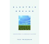 Ted Friedman Electric Dreams (Tascabile)