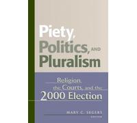 Ted G. Jelen Piety, Politics, and Pluralism (Tascabile)