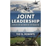 Ted G. Roberts Joint Leadership (Tascabile)
