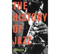 Ted Gioia The History of Jazz (Tascabile)