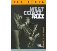 Ted Gioia West Coast Jazz (Tascabile)